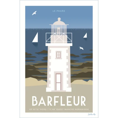 Affiche Barfleur Phare Souvenirs Normandie Manche l'oeil bleu souvenir agon coutainville idée déco cadeau made in France fabrication française