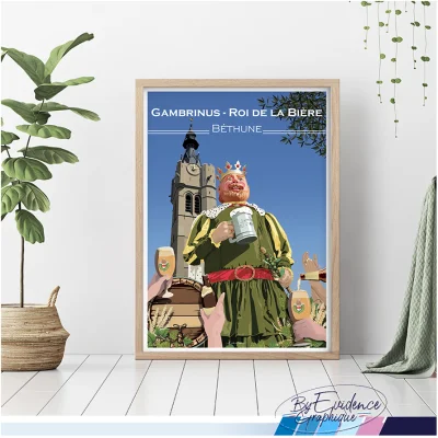 Affiche Béthune roi de la bière Gambrinus idée cadeau déco souvenirs nord hauts de france