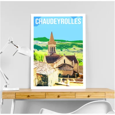 Affiche Chaudeyrolles Haute Loire Auvergne colorée idée cadeau déco souvenirs 100% made in France