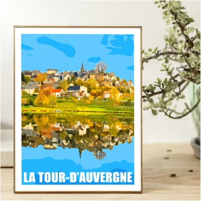 Affiche La Tour d'Auvergne colorée idée cadeau déco souvenirs 100% made in France