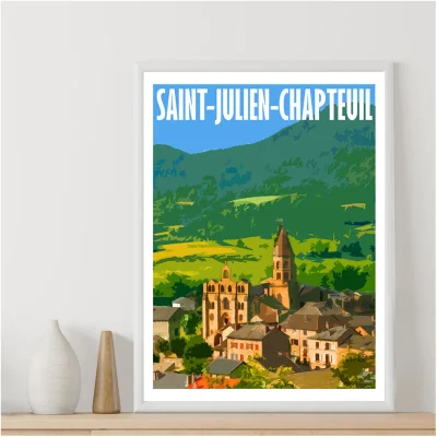Affiche Saint-Julien-Chapteuil Haute Loire Auvergne colorée idée cadeau déco souvenirs 100% made in France