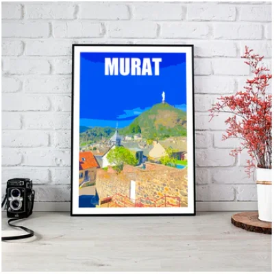 Affiche Murat Cantal Auvergne colorée idée cadeau déco souvenirs 100% made in France