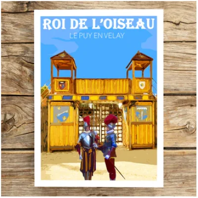 Affiche Puy en Velay Roi de l'Oiseau Haute Loire Auvergne colorée idée cadeau déco souvenirs 100% made in France