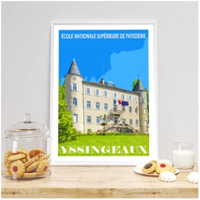 Affiche Ecole Nationale de la Pâtisserie Yssingeaux Haute Loire Auvergne colorée idée cadeau déco souvenirs 100% made in France