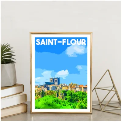 Affiche Saint Flour Cantal Auvergne colorée idée cadeau déco souvenirs 100% made in France