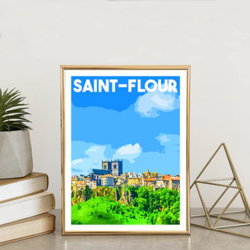 Affiche Saint Flour Cantal Auvergne colorée idée cadeau déco souvenirs 100% made in France