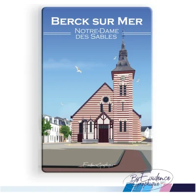 Magnet Notre Dame des Sables Berck sur Mer Côte d'Opale Nord pas de calais Hauts de France illustration graphiste souvenirs 100% made in France idée cadeau