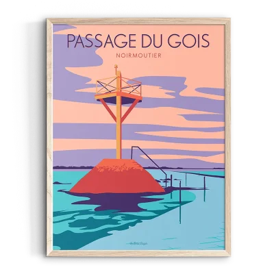 Affiche passage du Gois Noirmoutier Vendée Pays de la Loire Le beau Bazar SOUVENIRS 100% Made in France