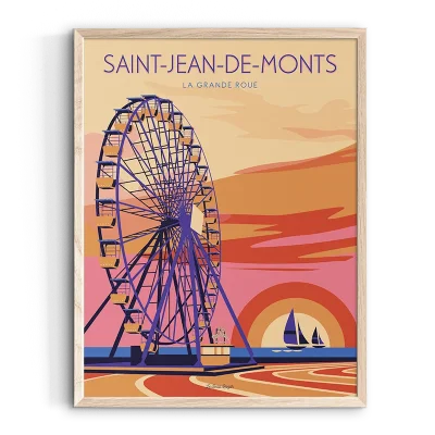 Affiche grande roue Saint Jean de Monts Vendée Pays de la loire Le Beau bazar SOUVENIRS 100% Made in France